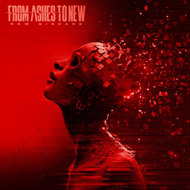 From Ashes To New - New Disease