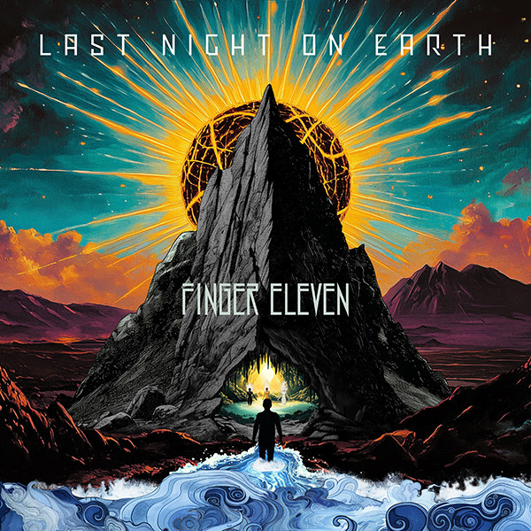 Finger Eleven - Last Night On Earth - 2025